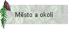 Msto a okol